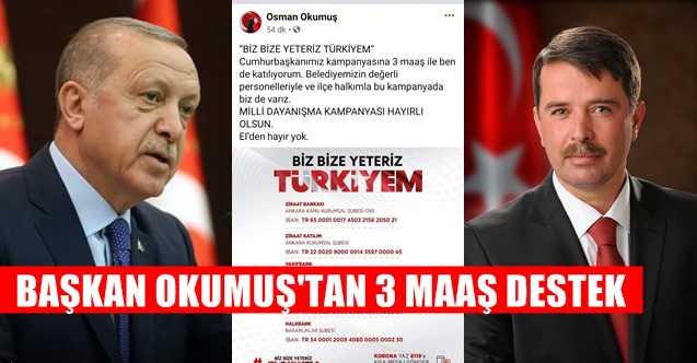 Başkan Osman Okumuş'tan 3 Maaş Destek